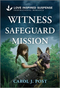 Cover Image for Witness Safeguard Mission -- Carol J. Post, Mass Market Paperback