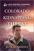 Cover Image for Colorado Kidnapping Threat -- Jane M. Choate, Mass Market Paperback