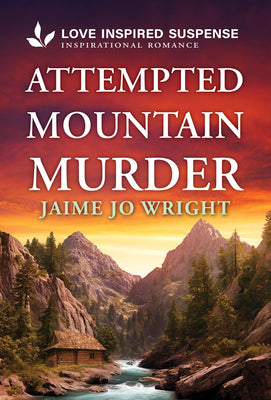 Cover Image for Attempted Mountain Murder -- Jaime Jo Wright, Mass Market Paperback