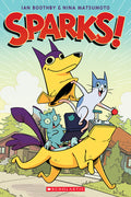 Cover Image for Sparks!: A Graphic Novel (Sparks! #1): Volume 1 -- Ian Boothby, Paperback