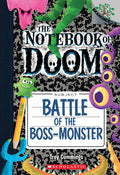 Cover Image for Battle of the Boss-Monster: A Branches Book (the Notebook of Doom #13): Volume 13 -- Troy Cummings, Paperback