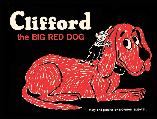 Cover Image for Clifford the Big Red Dog: Vintage Hardcover Edition -- Norman Bridwell, Hardcover