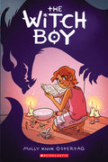 Cover Image for The Witch Boy: A Graphic Novel (the Witch Boy Trilogy #1): Volume 1 -- Molly Knox Ostertag, Paperback