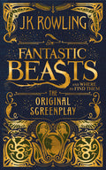Cover Image for Fantastic Beasts and Where to Find Them: The Original Screenplay -- J. K. Rowling, Hardcover