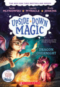 Cover Image for Dragon Overnight (Upside-Down Magic #4) -- Sarah Mlynowski, Paperback