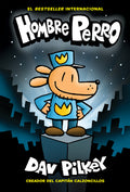 Cover Image for Hombre Perro (Dog Man): Volume 1 -- Dav Pilkey, Hardcover