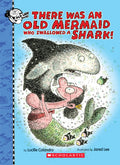 Cover Image for There Was an Old Mermaid Who Swallowed a Shark! -- Lucille Colandro, Hardcover
