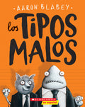 Cover Image for Los Tipos Malos (the Bad Guys): Volume 1 -- Aaron Blabey, Paperback