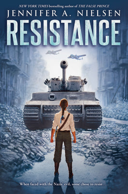 Cover Image for Resistance (Scholastic Gold) -- Jennifer A. Nielsen, Hardcover