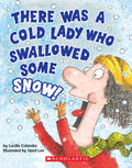 Cover Image for There Was a Cold Lady Who Swallowed Some Snow! (a Board Book) -- Lucille Colandro, Board Books