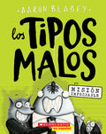 Cover Image for Los Tipos Malos En Misión Improbable (the Bad Guys in Mission Unpluckable): Volume 2 -- Aaron Blabey, Paperback