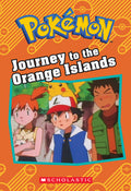 Cover Image for Journey to the Orange Islands (Pokémon: Chapter Book): Volume 9 -- Tracey West, Paperback