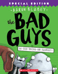 Cover Image for The Bad Guys in Do-You-Think-He-Saurus?!: Special Edition (the Bad Guys #7): Volume 7 -- Aaron Blabey, Paperback