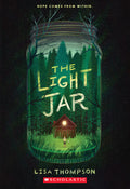 Cover Image for The Light Jar -- Lisa Thompson, Paperback