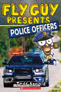 Cover Image for Fly Guy Presents: Police Officers (Scholastic Reader, Level 2): Volume 11 -- Tedd Arnold, Paperback