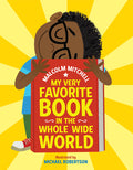 Cover Image for My Very Favorite Book in the Whole Wide World -- Malcolm Mitchell, Hardcover