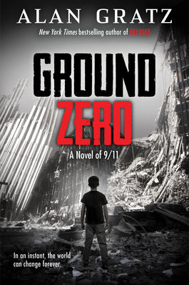 Cover Image for Ground Zero -- Alan Gratz, Hardcover