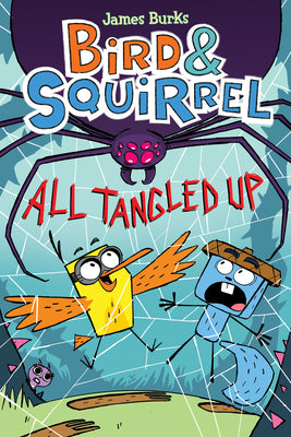 Cover Image for Bird & Squirrel All Tangled Up: A Graphic Novel (Bird & Squirrel #5): Volume 5 -- James Burks, Paperback