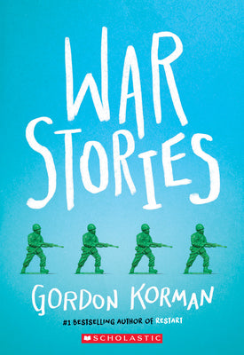 Cover Image for War Stories -- Gordon Korman, Paperback
