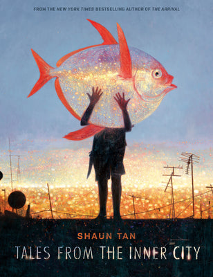 Cover Image for Tales from the Inner City -- Shaun Tan, Hardcover