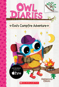 Cover Image for Eva's Campfire Adventure: A Branches Book (Owl Diaries #12): Volume 12 -- Rebecca Elliott, Paperback