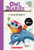 Cover Image for Eva at the Beach: A Branches Book (Owl Diaries #14): Volume 14 -- Rebecca Elliott, Paperback
