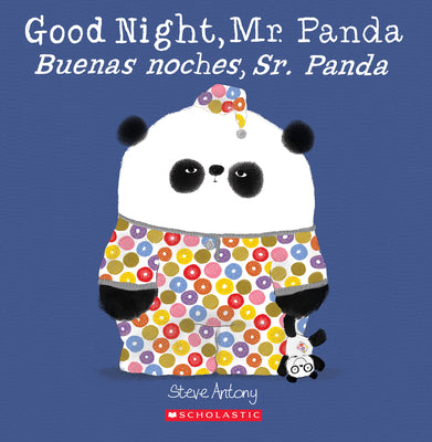 Cover Image for Good Night, Mr. Panda / Buenas Noches, Sr. Panda (Scholastic Bilingual) -- Steve Antony, Paperback