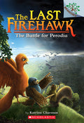 Cover Image for The Battle for Perodia: A Branches Book (the Last Firehawk #6): Volume 6 -- Katrina Charman, Paperback