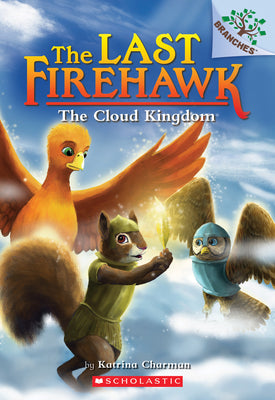Cover Image for The Cloud Kingdom: A Branches Book (the Last Firehawk #7) -- Katrina Charman, Paperback