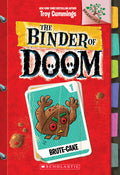 Cover Image for Brute-Cake: A Branches Book (the Binder of Doom #1) -- Troy Cummings, Paperback