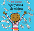 Cover Image for El Coleccionista de Palabras (the Word Collector) -- Peter H. Reynolds, Paperback