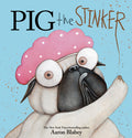 Cover Image for Pig the Stinker -- Aaron Blabey, Hardcover