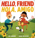 Cover Image for Hello, Friend / Hola, Amigo (Scholastic Bilingual) -- 123 Andrés, Board Books
