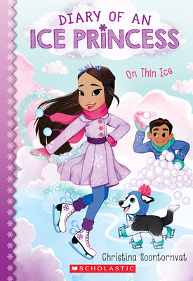 Cover Image for On Thin Ice (Diary of an Ice Princess #3): Volume 3 -- Christina Soontornvat, Paperback