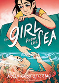 Cover Image for The Girl from the Sea: A Graphic Novel -- Lee Knox Ostertag, Paperback