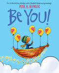 Cover Image for Be You! -- Peter H. Reynolds, Hardcover
