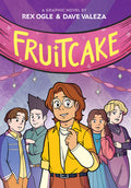Cover Image for Fruitcake: A Graphic Novel -- Rex Ogle, Hardcover