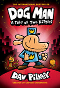 Cover Image for Dog Man: A Tale of Two Kitties: A Graphic Novel (Dog Man #3): From the Creator of Captain Underpants: Volume 3 -- Dav Pilkey, Library Binding