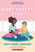 Cover Image for Jessi's Secret Language: A Graphic Novel (the Baby-Sitters Club #12): Volume 12 -- Chan Chau, Paperback