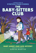 Cover Image for Mary Anne's Bad Luck Mystery: A Graphic Novel (the Baby-Sitters Club #13): Volume 13 -- Cynthia Yuan Cheng, Hardcover