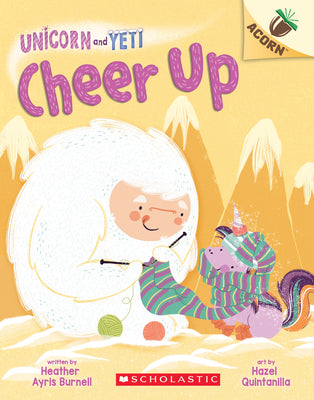 Cover Image for Cheer Up: An Acorn Book (Unicorn and Yeti #4): Volume 4 -- Heather Ayris Burnell, Paperback