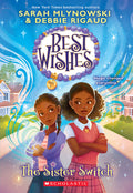 Cover Image for The Sister Switch (Best Wishes #2): Volume 2 -- Sarah Mlynowski, Paperback