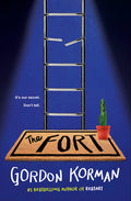 Cover Image for The Fort -- Gordon Korman, Hardcover