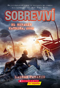 Cover Image for Sobreviví El Huracán Katrina, 2005 (I Survived Hurricane Katrina, 2005) -- Lauren Tarshis, Paperback