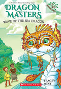 Cover Image for Wave of the Sea Dragon: A Branches Book (Dragon Masters #19): Volume 19 -- Tracey West, Paperback