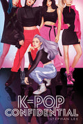 Cover Image for K-Pop Confidential -- Stephan Lee, Paperback