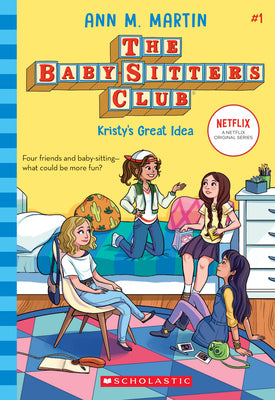 Cover Image for Kristy's Great Idea (the Baby-Sitters Club #1): Volume 1 -- Ann M. Martin, Paperback