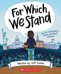Cover Image for For Which We Stand: How Our Government Works and Why It Matters -- Jeff Foster, Paperback
