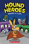 Cover Image for Beware the Claw! (Hound Heroes #1) -- Todd Goldman, Paperback
