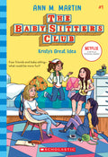 Cover Image for Kristy's Great Idea (the Baby-Sitters Club #1): Volume 1 -- Ann M. Martin, Hardcover